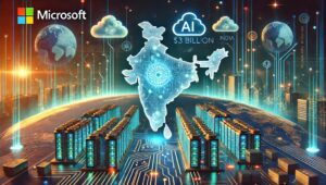 Microsoft’s $3 Billion Bet: Transforming India into an AI Powerhouse